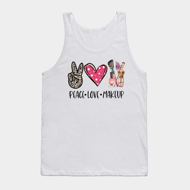 Peace Love Makeup Tank Top by Satic